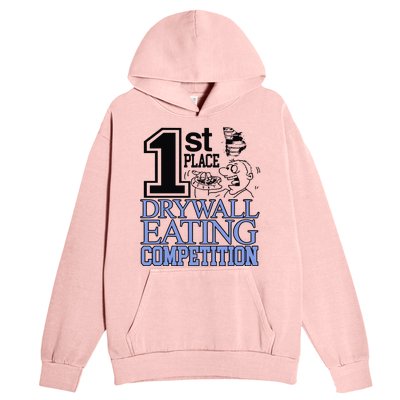 1st Place Drywall Eating Competition Urban Pullover Hoodie