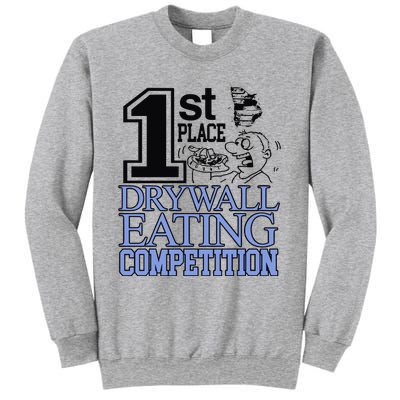 1st Place Drywall Eating Competition Sweatshirt