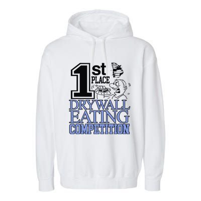 1st Place Drywall Eating Competition Garment-Dyed Fleece Hoodie