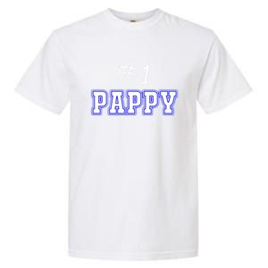 #1 Pappy Fathers Day Present Daddy Pa American Dad Gift Garment-Dyed Heavyweight T-Shirt