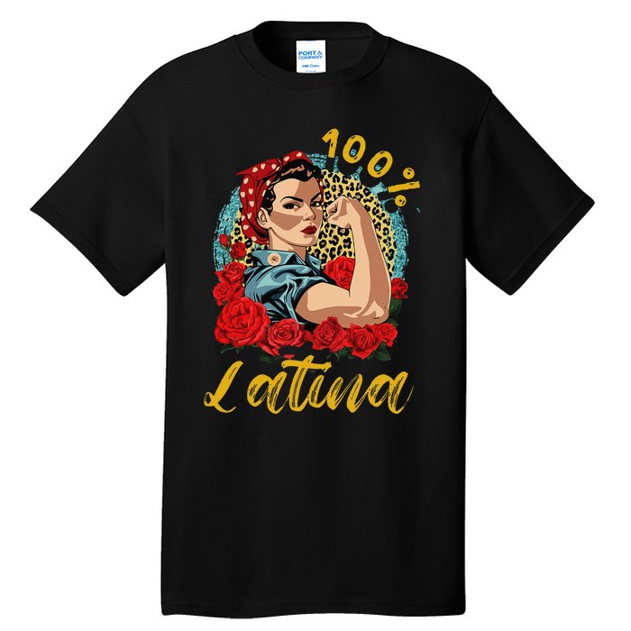 100 Percent Latina Hispanic Heritage Month Latin Women Tall T-Shirt