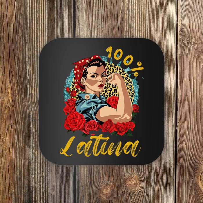 100 Percent Latina Hispanic Heritage Month Latin Women Coaster