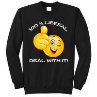 100 Percent Liberal Proud Voter Reelect Biden Tall Sweatshirt