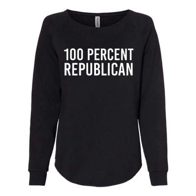 100 Percent Republican, Republican Gift Womens California Wash Sweatshirt