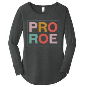 1973 P.R.O R.O.E P.R.O C.H.O.I.C.E Feminist Women's Perfect Tri Tunic Long Sleeve Shirt