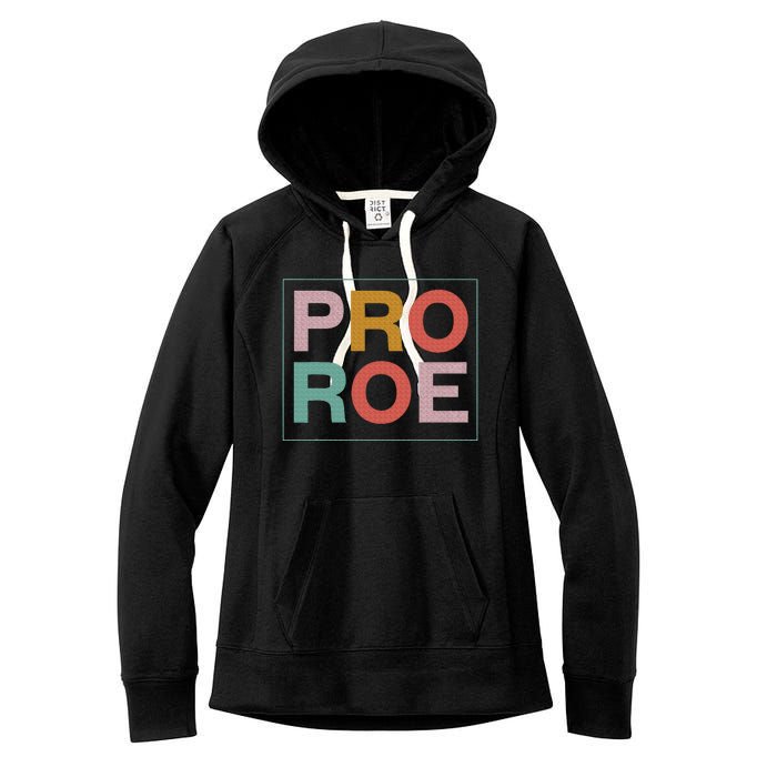 1973 P.R.O R.O.E P.R.O C.H.O.I.C.E Feminist Women's Fleece Hoodie