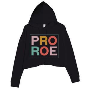 1973 P.R.O R.O.E P.R.O C.H.O.I.C.E Feminist Crop Fleece Hoodie