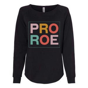 1973 P.R.O R.O.E P.R.O C.H.O.I.C.E Feminist Womens California Wash Sweatshirt