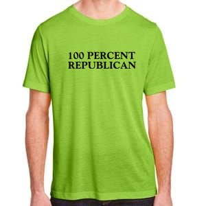 100 Percent Republican Conservative Gifts Adult ChromaSoft Performance T-Shirt