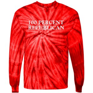 100 Percent Republican Conservative Gifts Tie-Dye Long Sleeve Shirt