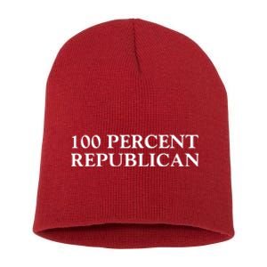 100 Percent Republican Conservative Gifts Short Acrylic Beanie