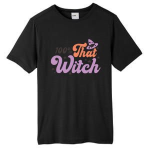 100 Percent That Witch Hat Groovy Halloween Costumes Meaningful Gift Tall Fusion ChromaSoft Performance T-Shirt