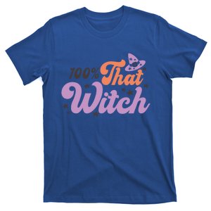 100 Percent That Witch Hat Groovy Halloween Costumes Meaningful Gift T-Shirt