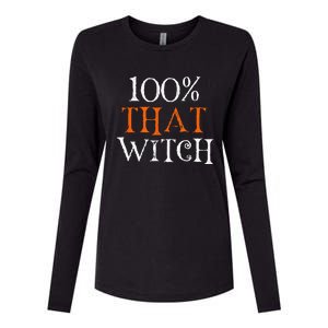 100 Percent That Witch Womens Cotton Relaxed Long Sleeve T-Shirt