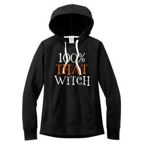 100 Percent That Witch Women's Fleece Hoodie