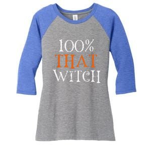 100 Percent That Witch Women's Tri-Blend 3/4-Sleeve Raglan Shirt