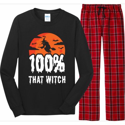 100 Percent That Witch Funny Witch Vibes Halloween Design Gift Long Sleeve Pajama Set