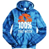 100 Percent That Witch Funny Witch Vibes Halloween Design Gift Tie Dye Hoodie