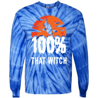 100 Percent That Witch Funny Witch Vibes Halloween Design Gift Tie-Dye Long Sleeve Shirt