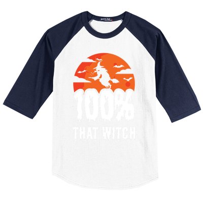 100 Percent That Witch Funny Witch Vibes Halloween Design Gift Baseball Sleeve Shirt