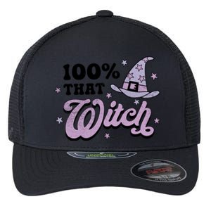 100 Percent That Witch Halloween Gift Flexfit Unipanel Trucker Cap