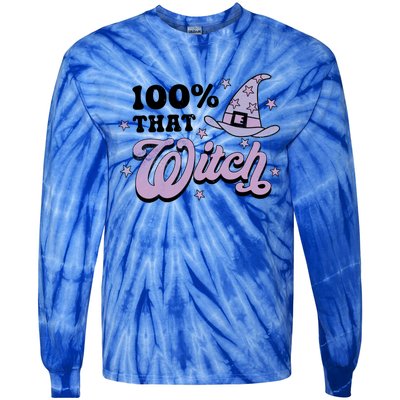 100 Percent That Witch Halloween Gift Tie-Dye Long Sleeve Shirt