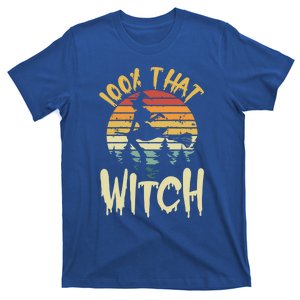 100 Percent That Witch Halloween Witch Squad Witchcraft Gift T-Shirt