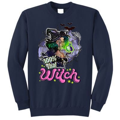 100 Percent That Witch Funny Halloween Gifts Tall Sweatshirt