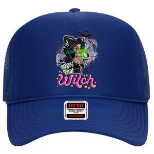 100 Percent That Witch Funny Halloween Gifts High Crown Mesh Back Trucker Hat