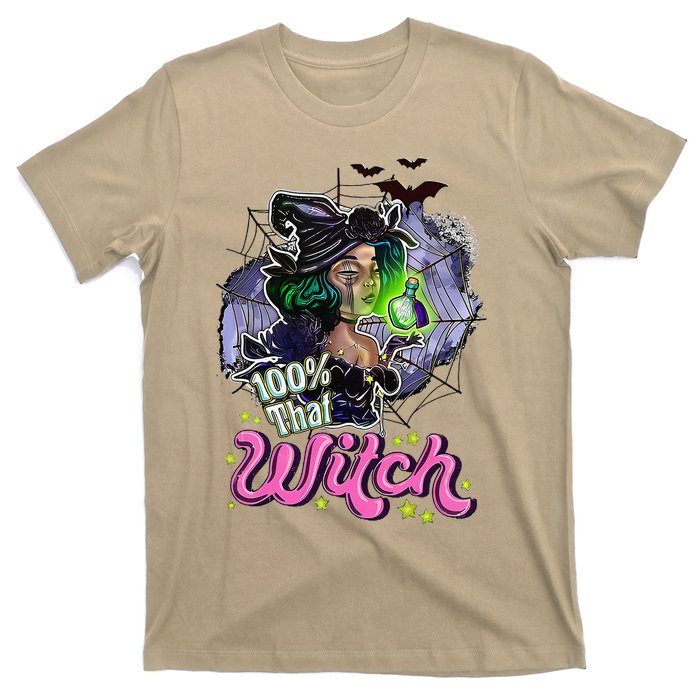 100 Percent That Witch Funny Halloween Gifts T-Shirt