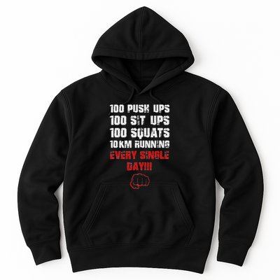 100 Push Ups 100 Sit Ups 100 Squats 10 Km Running Hoodie