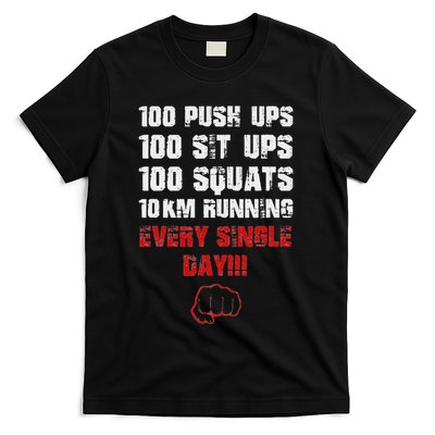 100 Push Ups 100 Sit Ups 100 Squats 10 Km Running T-Shirt