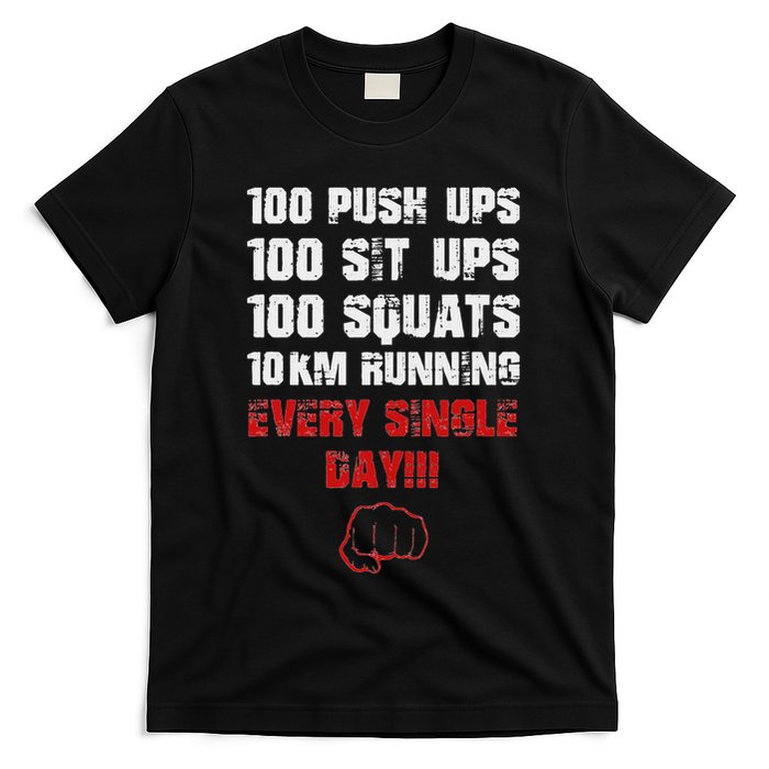 100 Push Ups 100 Sit Ups 100 Squats 10 Km Running T-Shirt