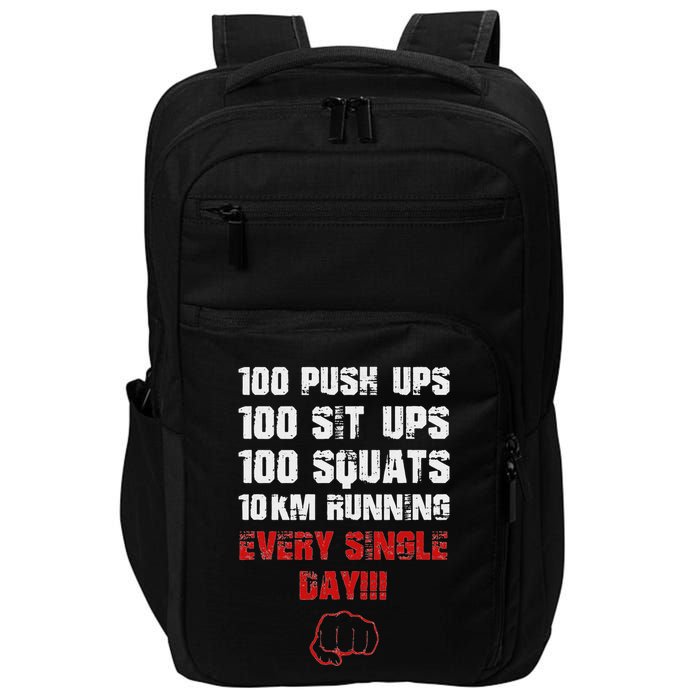 100 Push Ups 100 Sit Ups 100 Squats 10 Km Running Impact Tech Backpack