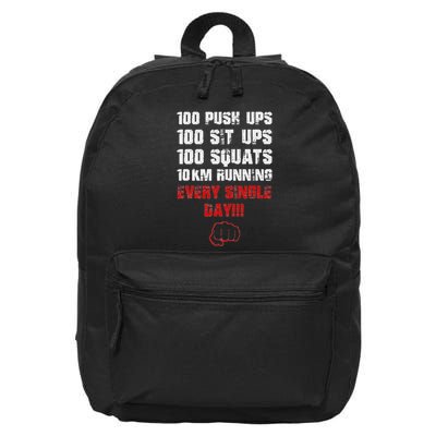 100 Push Ups 100 Sit Ups 100 Squats 10 Km Running 16 in Basic Backpack