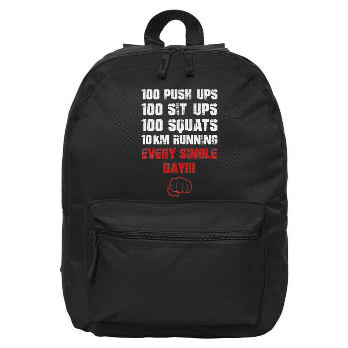 100 Push Ups 100 Sit Ups 100 Squats 10 Km Running 16 in Basic Backpack
