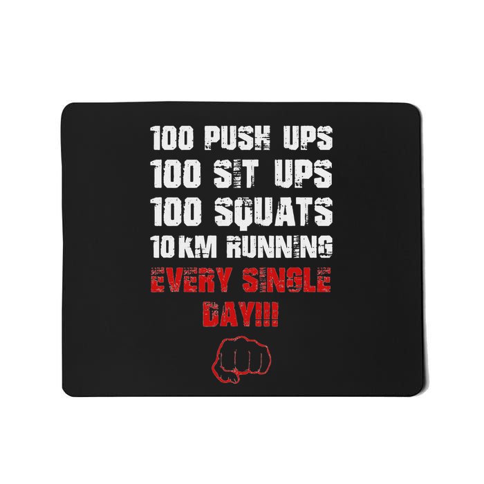 100 Push Ups 100 Sit Ups 100 Squats 10 Km Running Mousepad