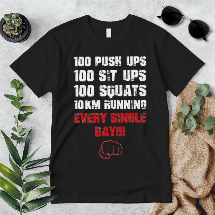 100 Push Ups 100 Sit Ups 100 Squats 10 Km Running Premium T-Shirt