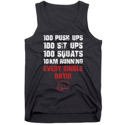 100 Push Ups 100 Sit Ups 100 Squats 10 Km Running Tank Top