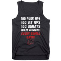 100 Push Ups 100 Sit Ups 100 Squats 10 Km Running Tank Top
