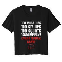 100 Push Ups 100 Sit Ups 100 Squats 10 Km Running Crop Top