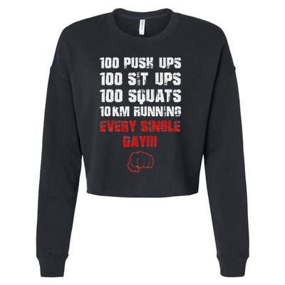 100 Push Ups 100 Sit Ups 100 Squats 10 Km Running Cropped Pullover Crew