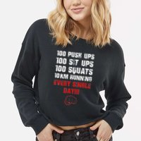 100 Push Ups 100 Sit Ups 100 Squats 10 Km Running Cropped Pullover Crew