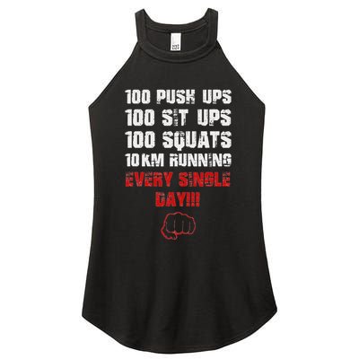 100 Push Ups 100 Sit Ups 100 Squats 10 Km Running Women's Perfect Tri Rocker Tank