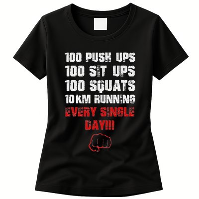 100 Push Ups 100 Sit Ups 100 Squats 10 Km Running Womens T-Shirt