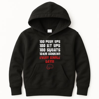 100 Push Ups 100 Sit Ups 100 Squats 10 Km Running Kids Hoodie