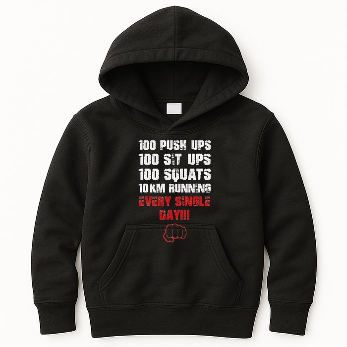 100 Push Ups 100 Sit Ups 100 Squats 10 Km Running Kids Hoodie