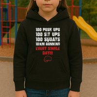 100 Push Ups 100 Sit Ups 100 Squats 10 Km Running Kids Hoodie