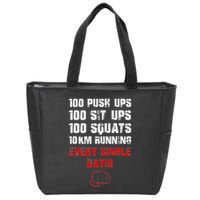 100 Push Ups 100 Sit Ups 100 Squats 10 Km Running Zip Tote Bag