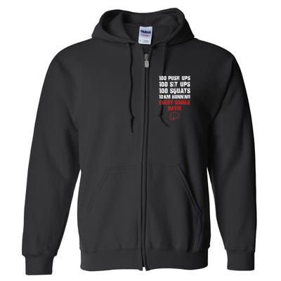 100 Push Ups 100 Sit Ups 100 Squats 10 Km Running Full Zip Hoodie